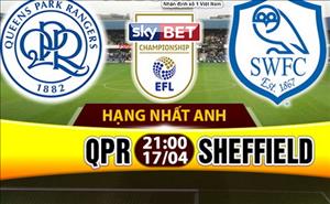 Nhận định QPR vs Sheffield 21h00 ngày 17/4 (Hạng Nhất Anh 2016/17)
