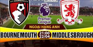 Nhận định Bournemouth vs Middlesbrough 21h00 ngày 22/4 (NHA 2016/17)