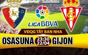Nhận định Osasuna vs Gijon 23h30 ngày 22/4 (La Liga 2016/17)