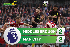 Tổng hợp: Middlesbourgh 2-2 Man City (Vòng 35 NHA 2016/17)