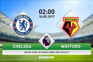 Chelsea vs Watford (2h00 ngày 16/5): Những người truyền giáo