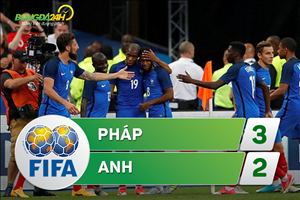 Tổng hợp: Pháp 3-2 Anh (Giao hữu quốc tế)