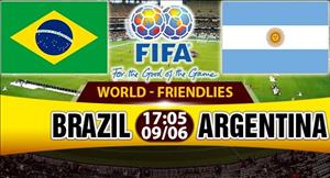 Nhận định Brazil vs Argentina 17h05 ngày 9/6 (Giao hữu quốc tế)