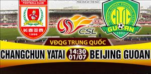 Nhận định Changchun Yatai vs Beijing Guoan 14h30 ngày 1/7 (VĐQG Trung Quốc)