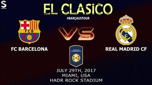 LINK XEM TRỰC TIẾP Barca vs Real Madrid 07h00 ngày 30/7 (ICC 2017)