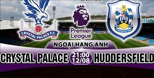 Nhận định Crystal Palace vs Huddersfield 21h00 ngày 12/8 (Premier League 2017/18)