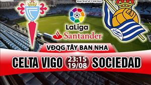 Nhận định Celta Vigo vs Sociedad 23h15 ngày 19/8 (La Liga 2017/18)