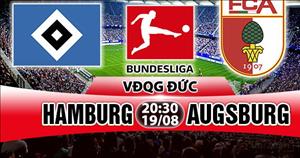 Nhận định Hamburg vs Augsburg 20h30 ngày 19/8 (Bundesliga 2017/18)