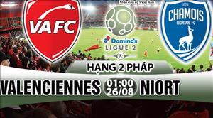 Nhận định Valenciennes vs Niort 01h00 ngày 26/8 (Hạng 2 Pháp 2017/18)