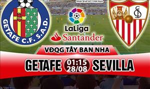 Nhận định Getafe vs Sevilla 01h15 ngày 28/8 (La Liga 2017/18)
