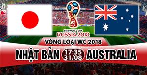 Nhận định Nhật Bản vs Australia 17h35 ngày 31/8 (VL World Cup 2018)