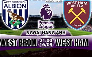 Nhận định West Brom vs West Ham 21h00 ngày 16/9 (NHA 2017/18)
