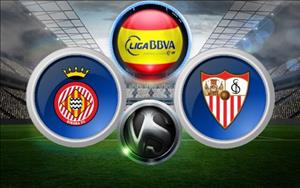 Nhận định Girona vs Sevilla 21h15 ngày 17/9 (La Liga 2017/18)