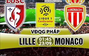 Nhận định Lille vs Monaco 01h45 ngày 23/9 (Ligue 1 2017/18)