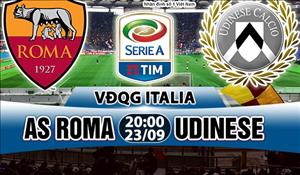 Nhận định AS Roma vs Udinese 20h00 ngày 23/9 (Serie A 2017/18)