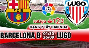 Nhận định Barcelona B vs Lugo 01h30 ngày 26/9 (Hạng 2 TBN 2017/18)