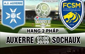 Nhận định Auxerre vs Sochaux 01h00 ngày 30/9 (Hạng 2 Pháp 2017/18)