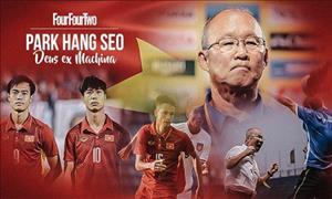 Không phải Guus Hiddink, hãy gọi Park Hang Seo là Mourinho Việt Nam