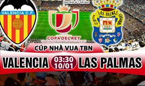 Nhận định Valencia vs Las Palmas 03h30 ngày 10/1 (Cúp Nhà vua TBN)