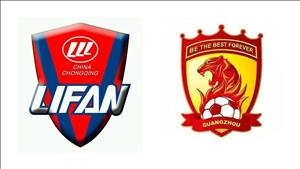 Nhận định Chongqing Lifan vs Guangzhou Evergrande 18h35 ngày 7/11 (VĐQG Trung Quốc)