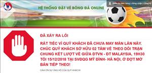 Đợt cuối mở bán vé trận Việt Nam vs Malaysia: Hết trong một nốt nhạc