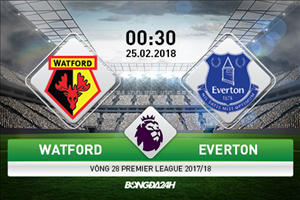Nhận định Watford vs Everton 00h30 ngày 25/2 (Premier League 2017/18)