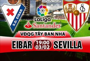 Nhận định Eibar vs Sevilla 19h00 ngày 3/2 (La Liga 2017/18)
