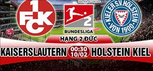 Nhận định Kaiserslautern vs Holstein 00h30 ngày 10/2 (Hạng 2 Đức)