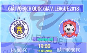 Kết quả Hà Nội vs Hải Phòng trận đấu vòng 1 V-League 2018