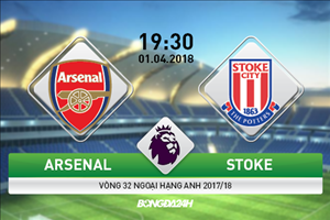 Kết quả Arsenal vs Stoke trận đấu vòng 32 Premier League 2017/18