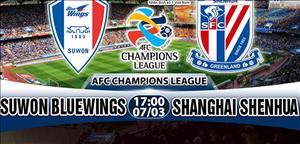 Nhận định Suwon Bluewings vs Shanghai Shenhua 17h00 ngày 7/3 (AFC Champions League 2018)