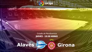 Nhận định Alaves vs Girona 00h30 ngày 20/4 (La Liga 2017/18)