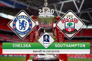 Chelsea vs Southampton (21h00 ngày 22/4): Hẹn gặp lại, Wembley!
