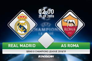 Nhận định Real vs Roma (2h ngày 20/9): Màn thị uy của Nhà vua