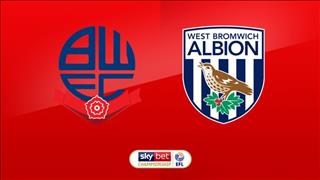 Nhận định Bolton vs West Brom 03h00 ngày 22/1 (Hạng Nhất Anh 2018/19)