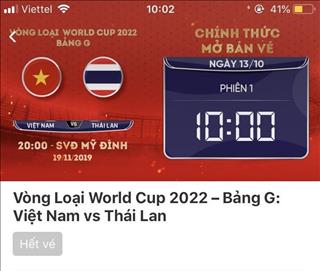 Vé xem trận Việt Nam vs Thái Lan vòng loại World Cup 2022 hết veo sau ... 1 phút