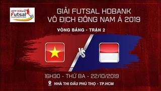 Kết quả bóng đá Việt Nam vs Indonesia, link xem AFF HDBank Futsal 2019 hôm nay