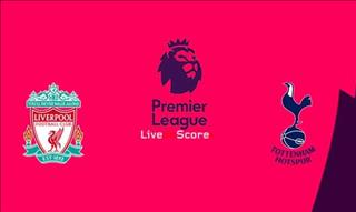 Nhận định Liverpool vs Tottenham (23h30 ngày 27/10): Niềm tin cho cát bụi?