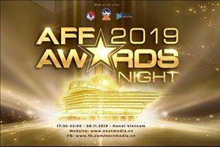 Chính thức: AFF Awards Night 2019 được tổ chức tại Hà Nội
