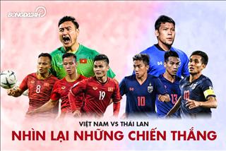 Nhìn lại những chiến thắng của ĐT Việt Nam trước Thái Lan trong lịch sử