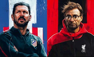 ĐKVĐ Liverpool đụng độ Atletico Madrid: Đẳng cấp của nhà vua