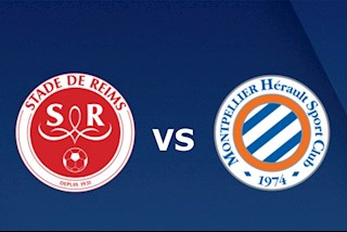 Nhận định Reims vs Montpellier 0h45 ngày 18/12 (Cúp Liên đoàn Pháp 2019/20)