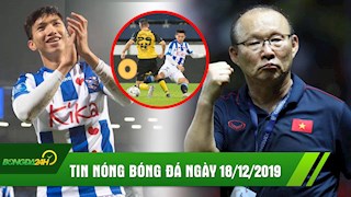 TIN NÓNG bóng đá hôm nay 18/12: Đoàn Văn Hậu đá trận ra mắt ở Heerenveen