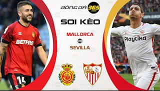 Nhận định Mallorca vs Sevilla 19h00 ngày 21/12 (La Liga 2019/20)