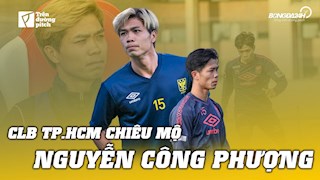 VIDEO: CLB TP.HCM chiêu mộ Công Phượng: Cái bắt tay tốt cho cả hai