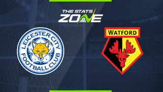 Nhận định Leicester vs Watford 2h30 ngày 5/12 (Premier League 2019/20)