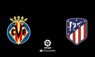 Nhận định Villarreal vs Atletico Madrid 3h00 ngày 7/12 (La Liga 2019/20)