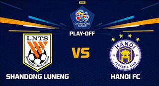 Link xem Shandong Luneng vs Hà Nội play off AFC Champions League 2019