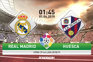 Nhận định Real Madrid vs Huesca (1h45 ngày 1/4): Những động lực vô hình