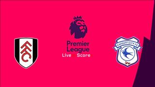 Nhận định Fulham vs Cardiff 21h00 ngày 27/4 (Premier League 2018/19)